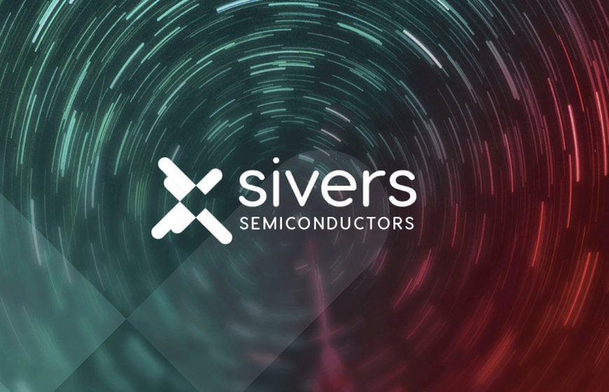 Sivers Semiconductors Signs CHIPS Act Contracts with the Northeast Microelectronics Coalition Hub